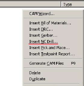 在CAM Outputs for *.cam窗口點擊鼠標右鍵，選擇“Insert NC Drill”生成鉆孔文件